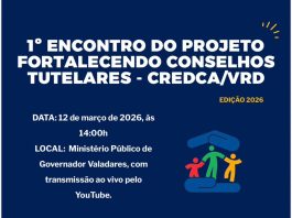 Clique aqui e acesses os arquivos do Primeiro Encontro de Formação para Conselhos Tutelares 12/03/26