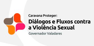 Convite Caravana Proteger: Diálogos e fluxos contra a Violencia Sexual